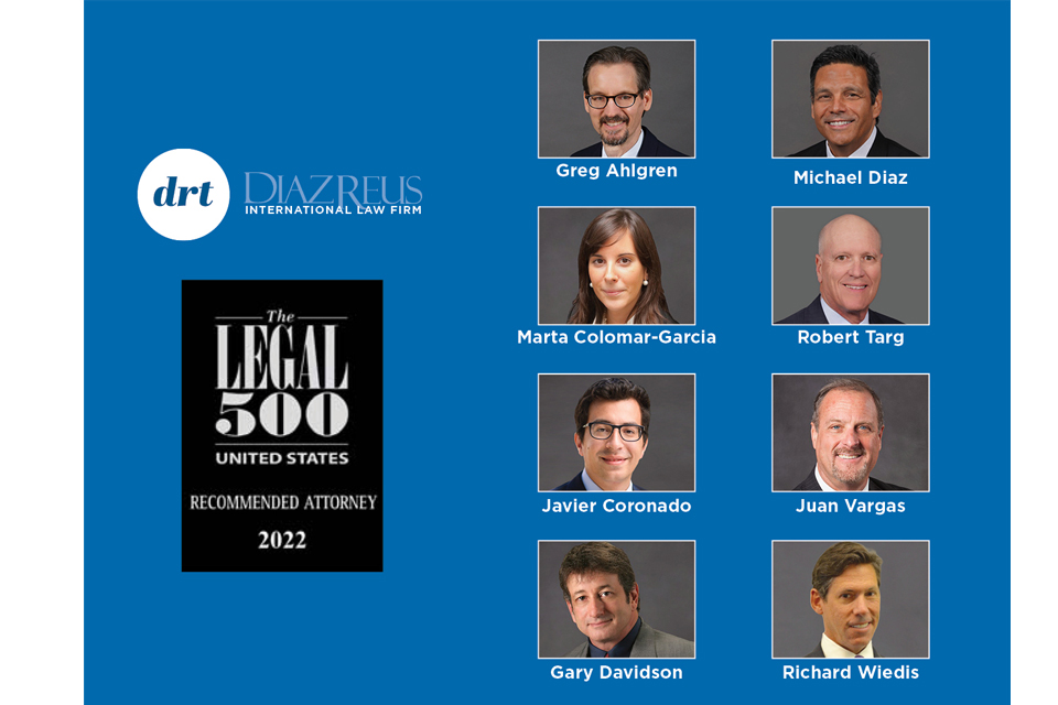 Eight Diaz Reus attorneys recognized by The Legal 500 USA 2022 - Diaz Reus